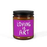 Loving is ART Candle