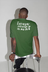 Entrepreneurship is my Art - Unisex T-shirt